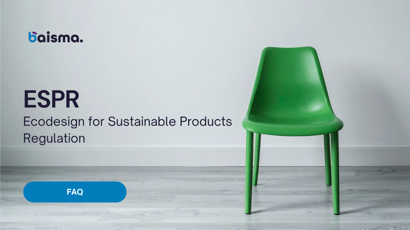 ESPR: Ecodesign for Sustainable Products Regulation